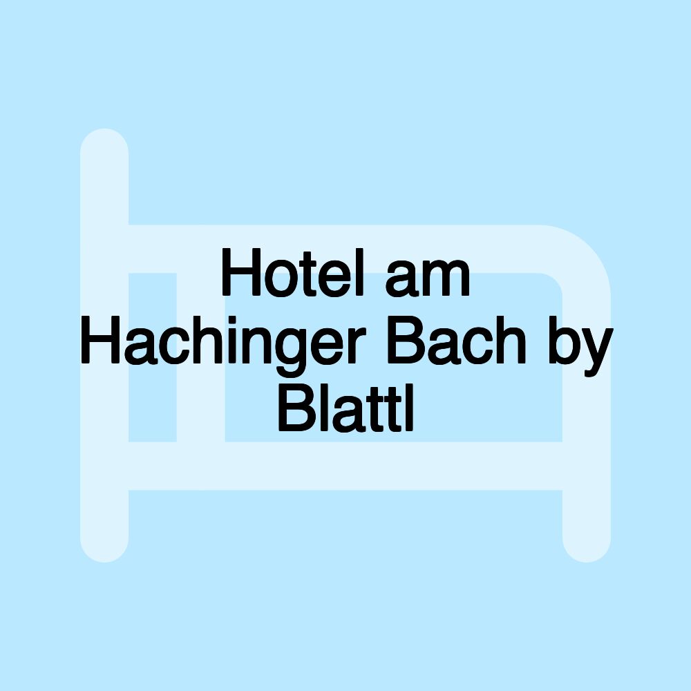 Hotel am Hachinger Bach by Blattl