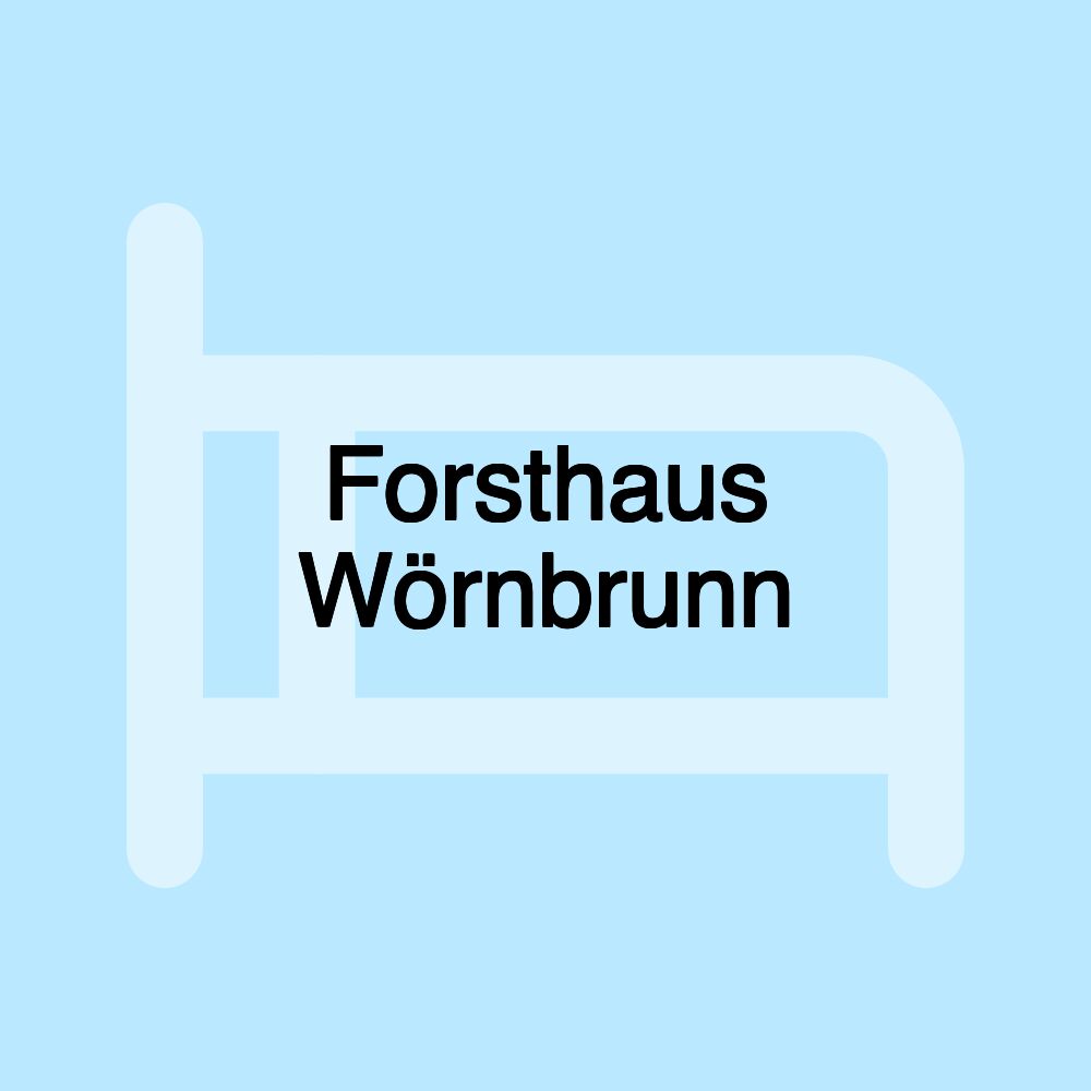 Forsthaus Wörnbrunn