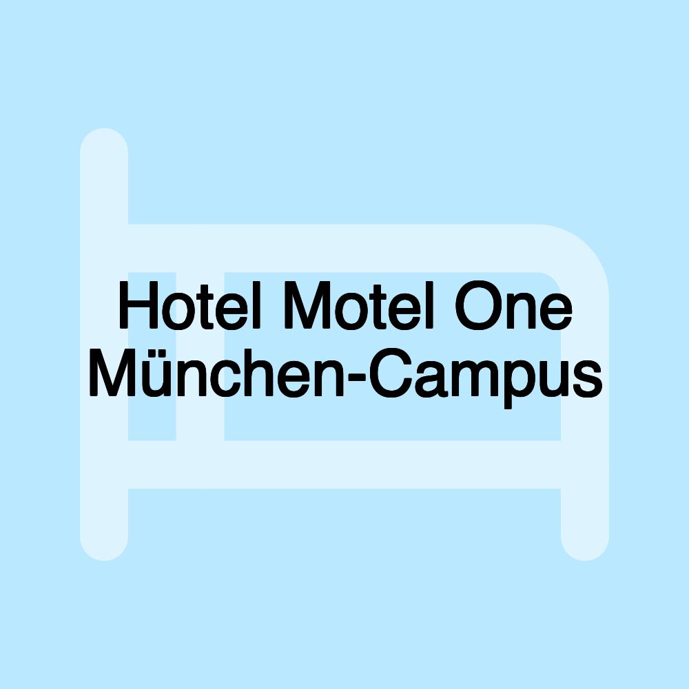 Hotel Motel One München-Campus