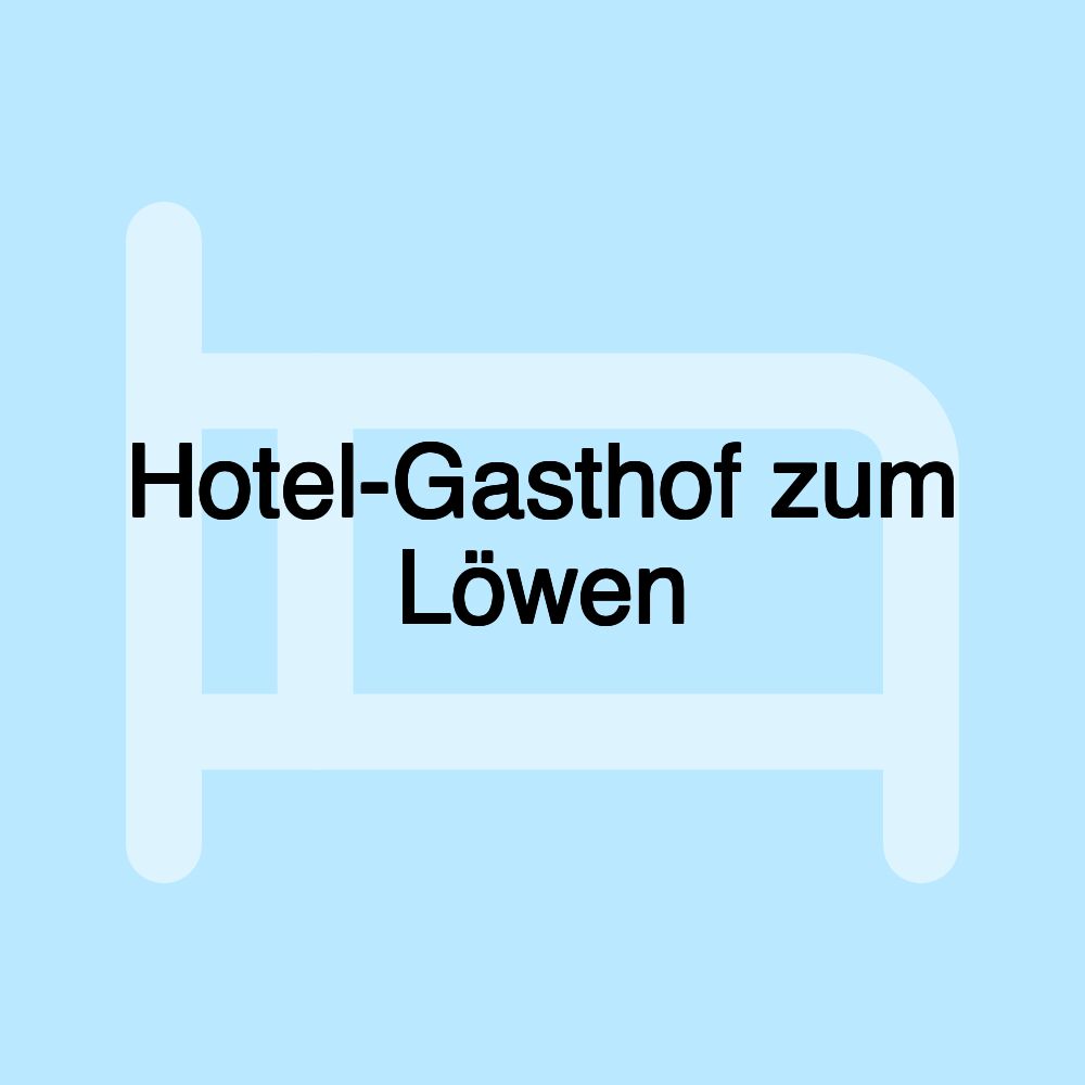 Hotel-Gasthof zum Löwen