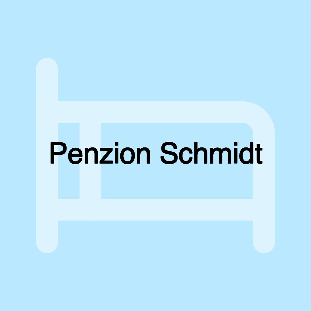 Penzion Schmidt