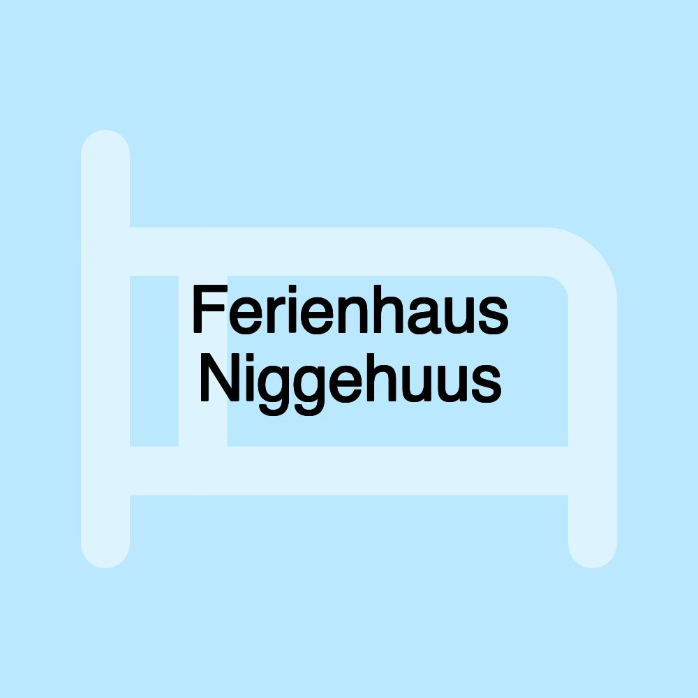 Ferienhaus Niggehuus