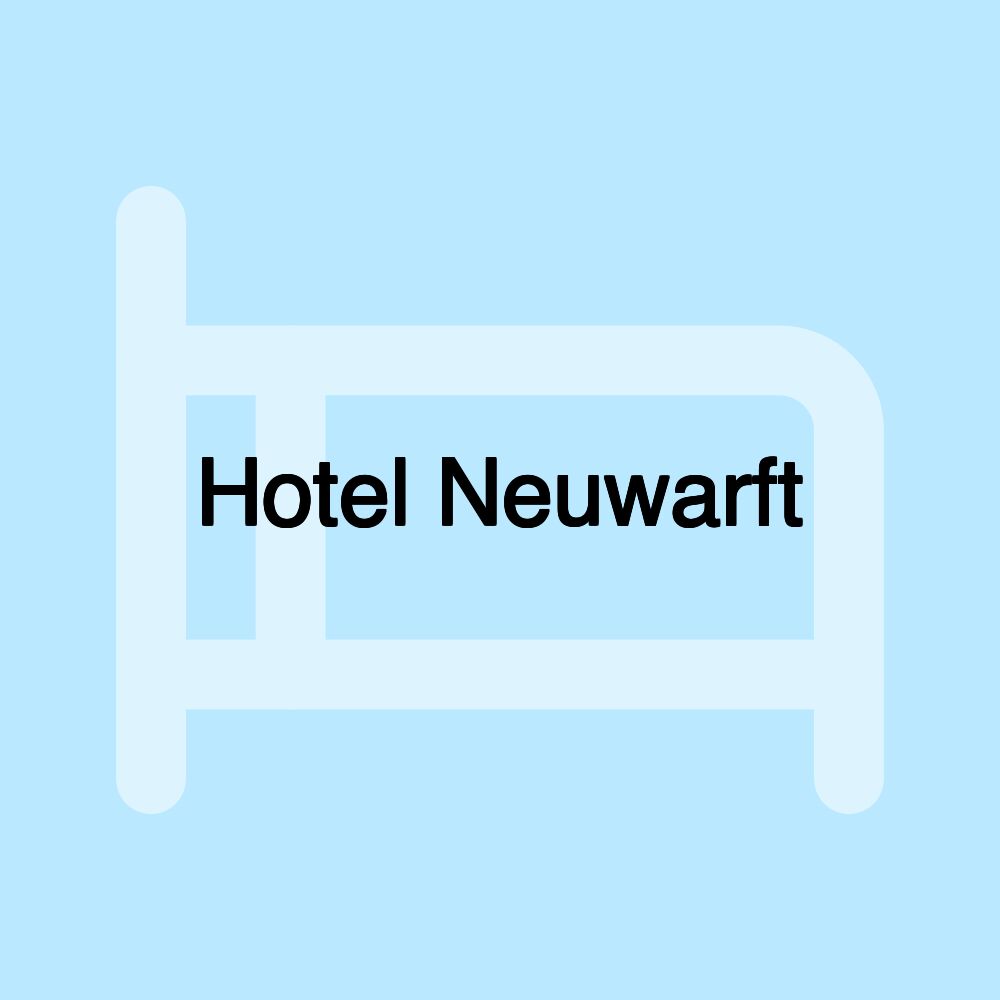 Hotel Neuwarft