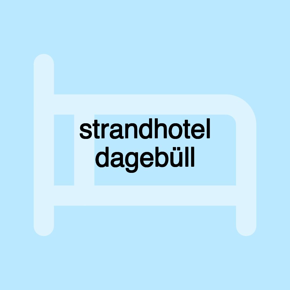 strandhotel dagebüll