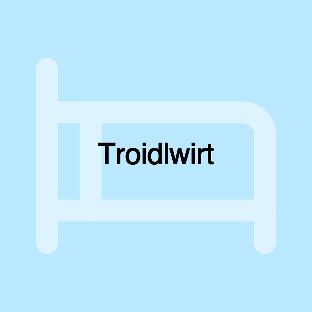 Troidlwirt