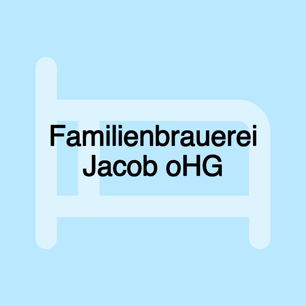 Familienbrauerei Jacob oHG