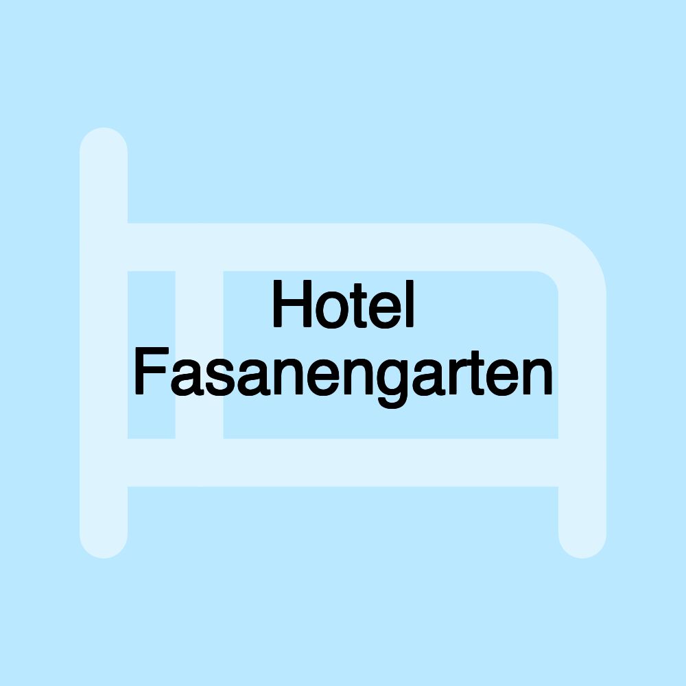 Hotel Fasanengarten