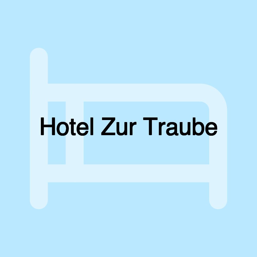 Hotel Zur Traube