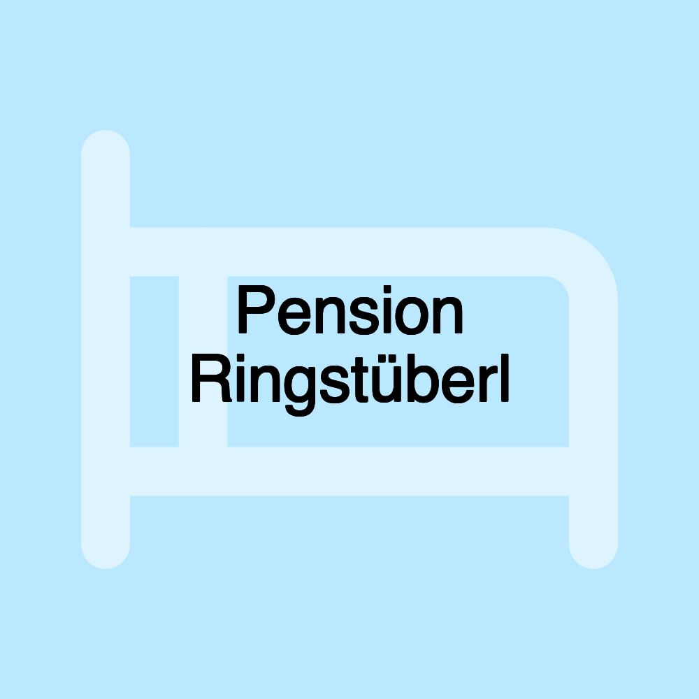 Pension Ringstüberl