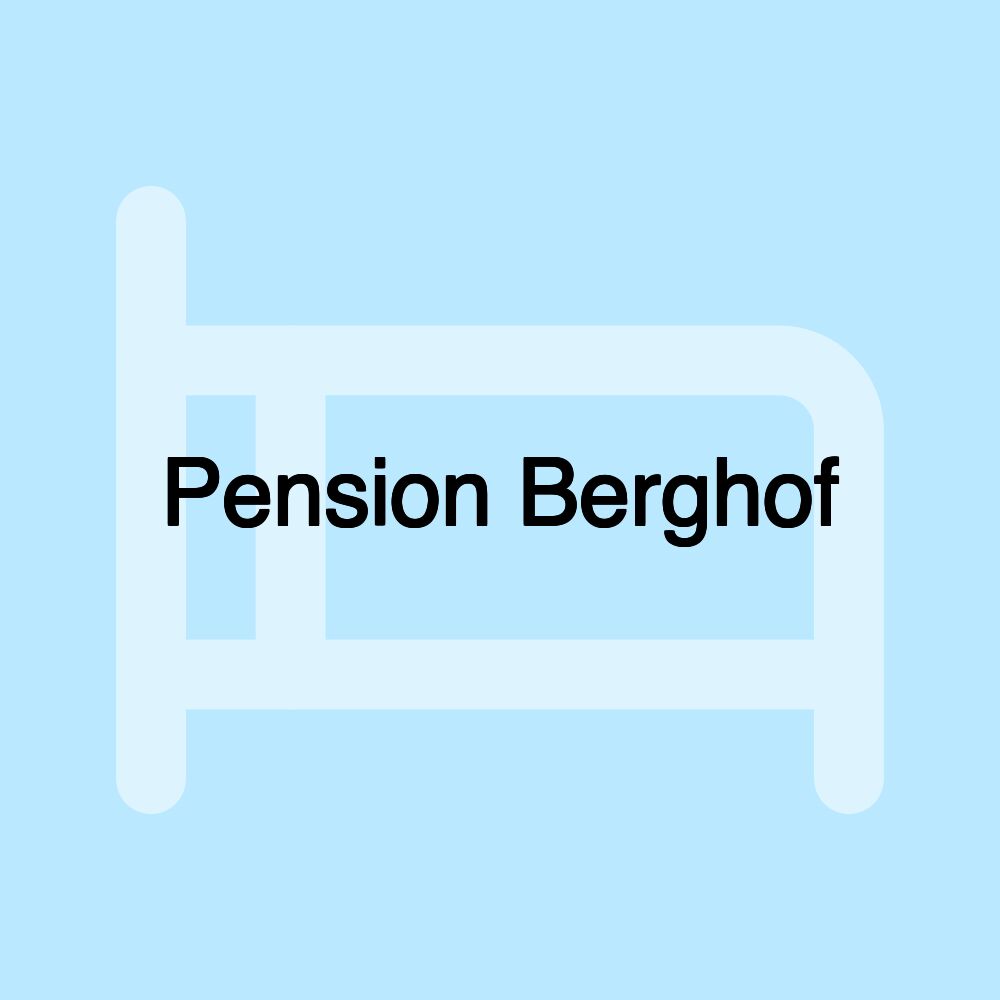 Pension Berghof