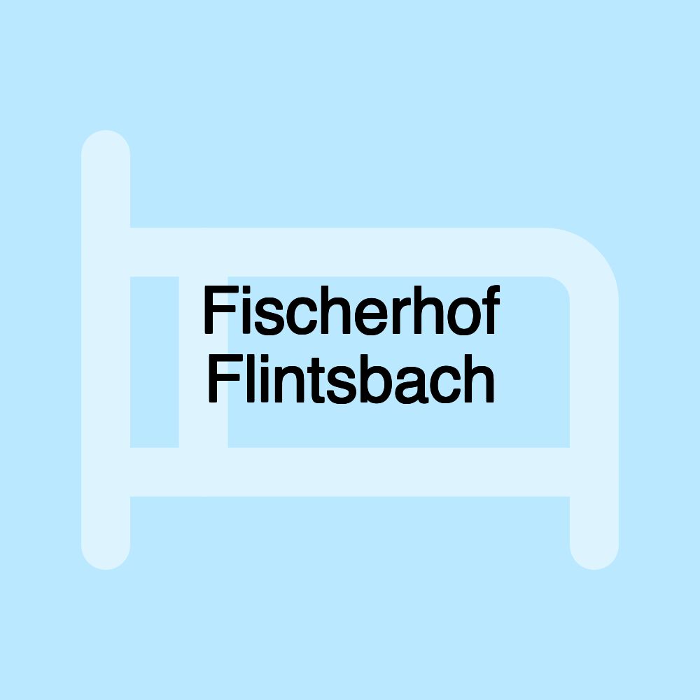 Fischerhof Flintsbach