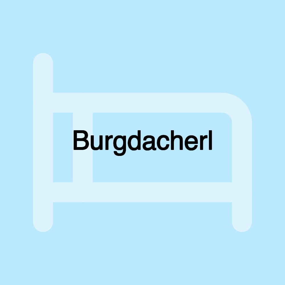 Burgdacherl