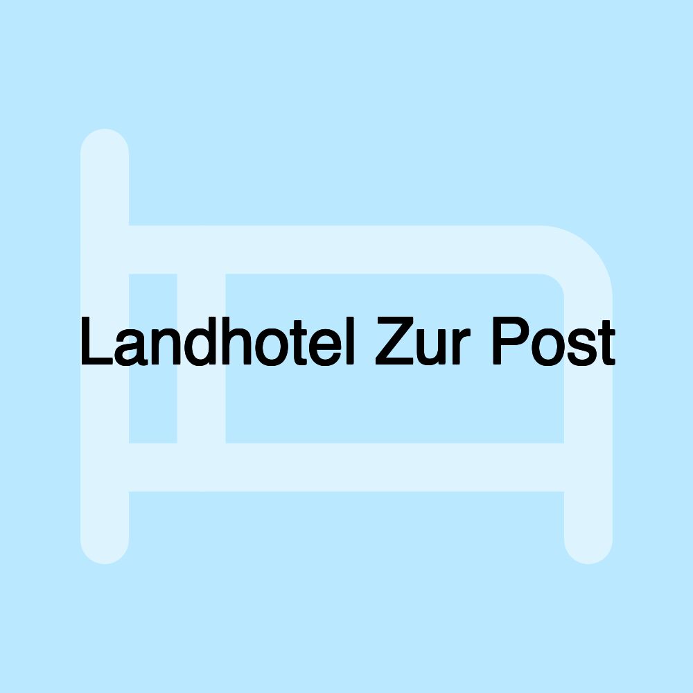 Landhotel Zur Post