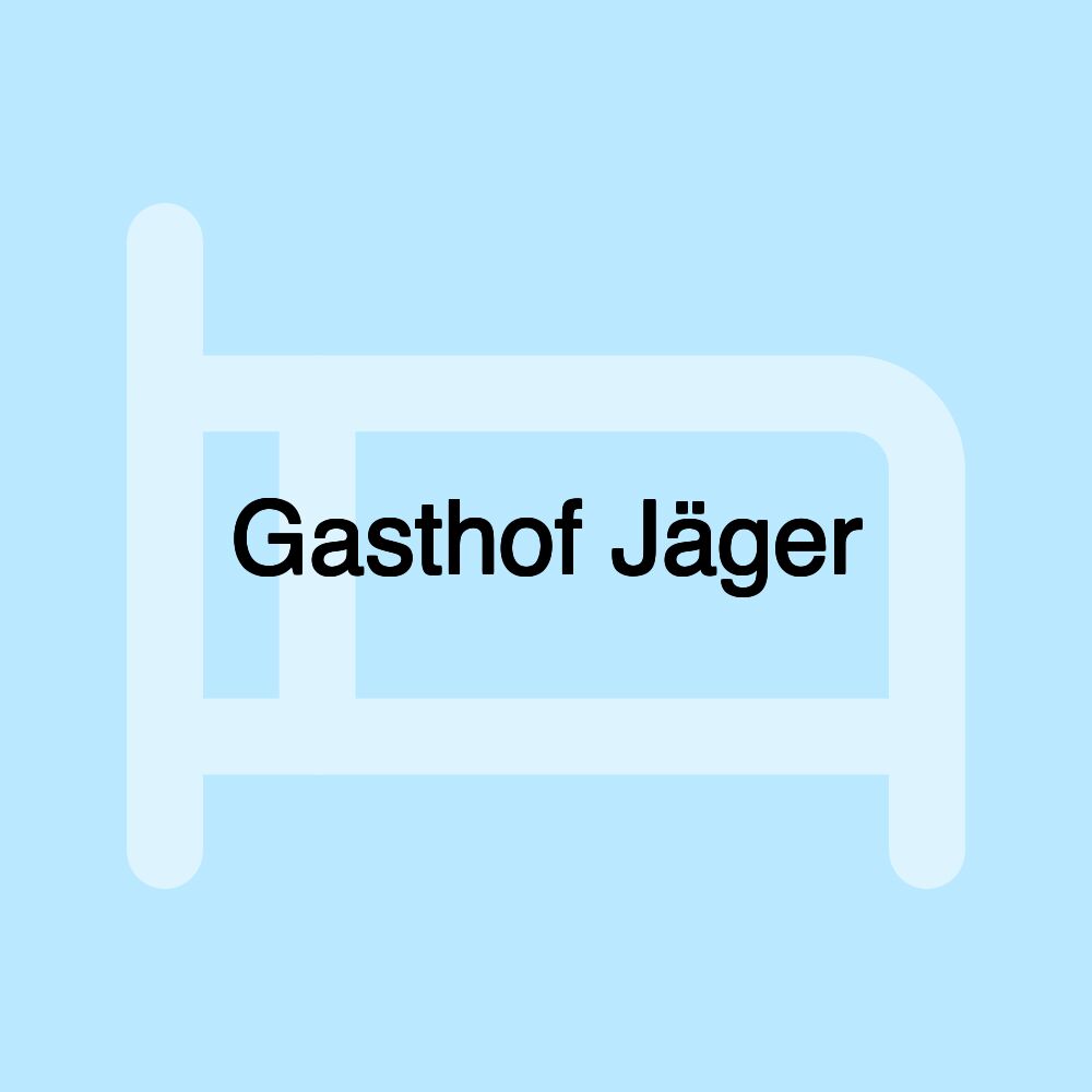 Gasthof Jäger