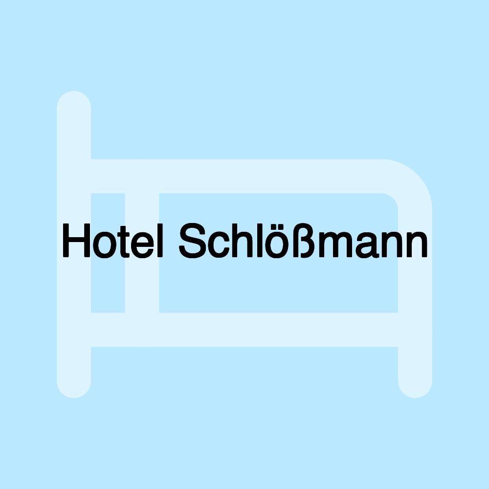 Hotel Schlößmann