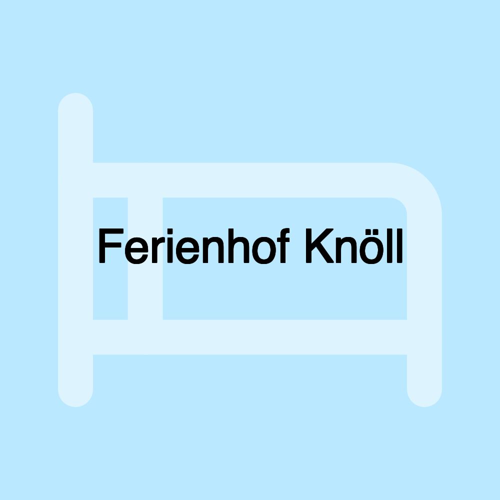 Ferienhof Knöll