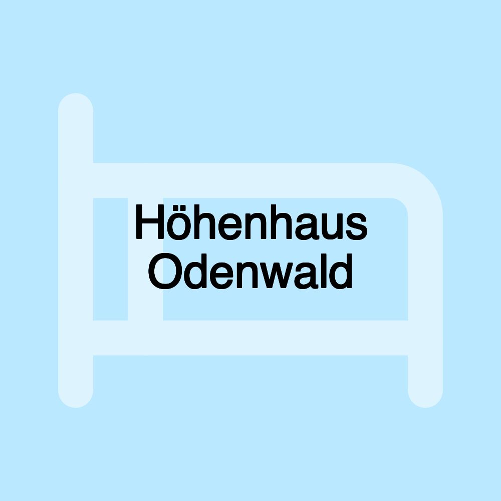 Höhenhaus Odenwald