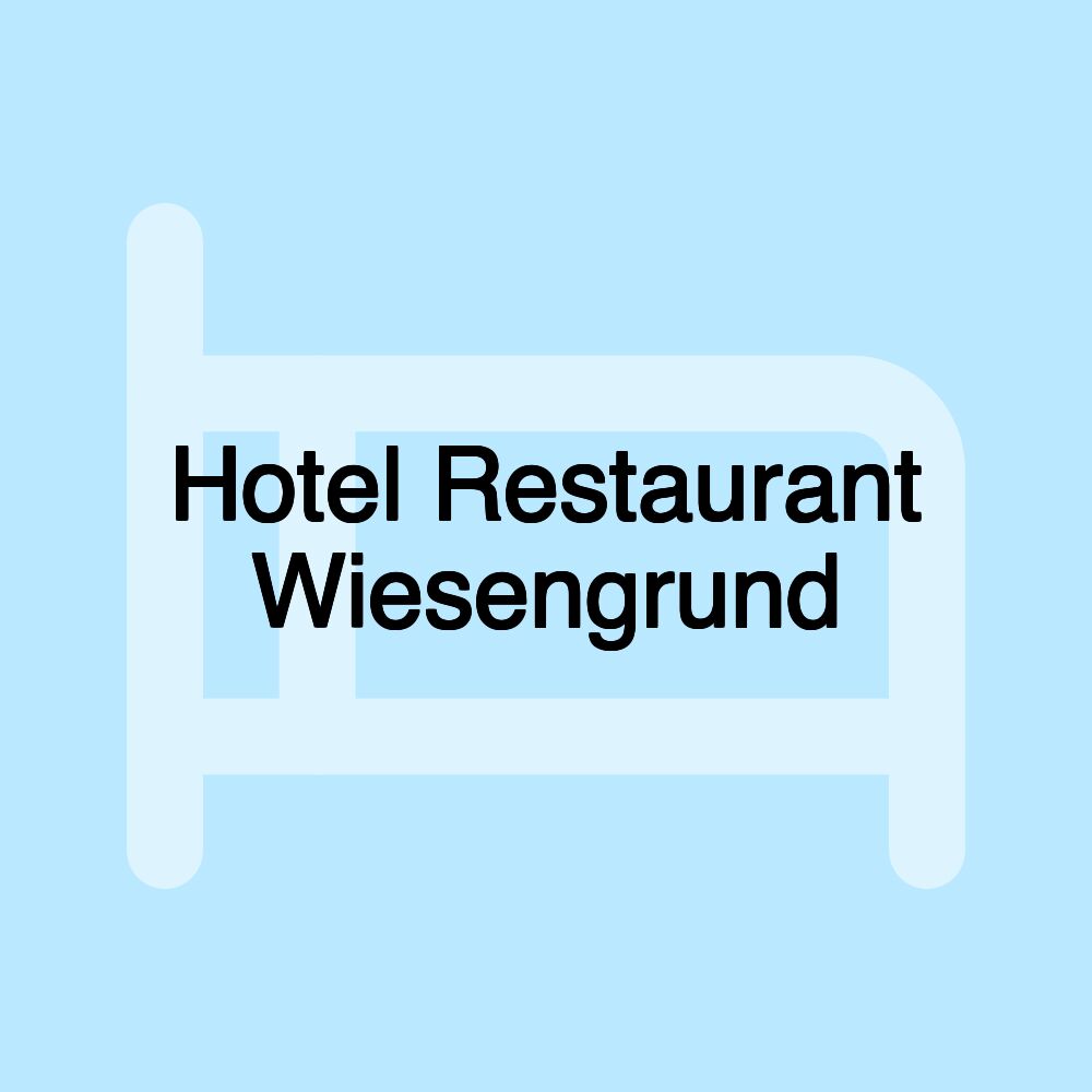 Hotel Restaurant Wiesengrund