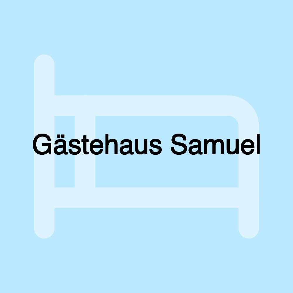 Gästehaus Samuel