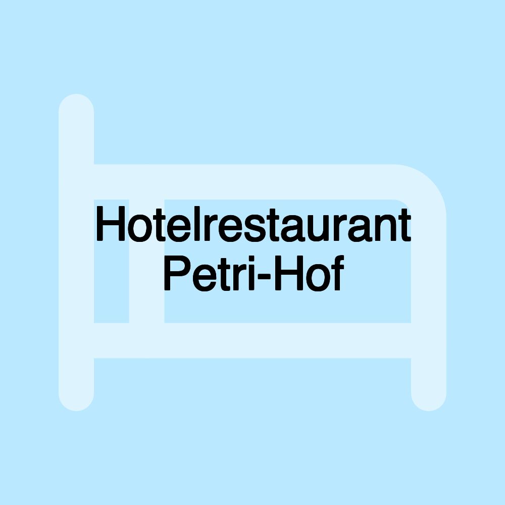 Hotelrestaurant Petri-Hof