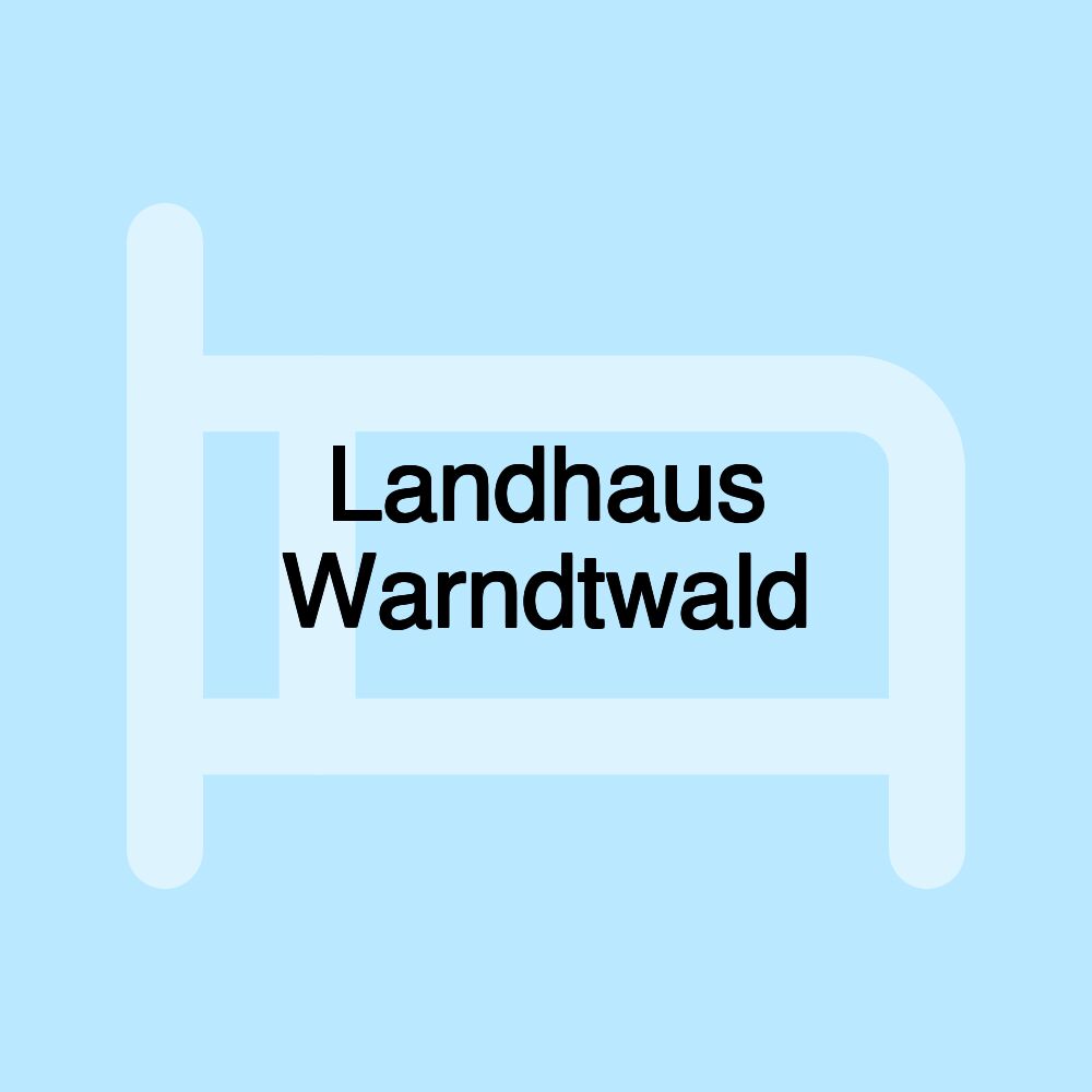 Landhaus Warndtwald