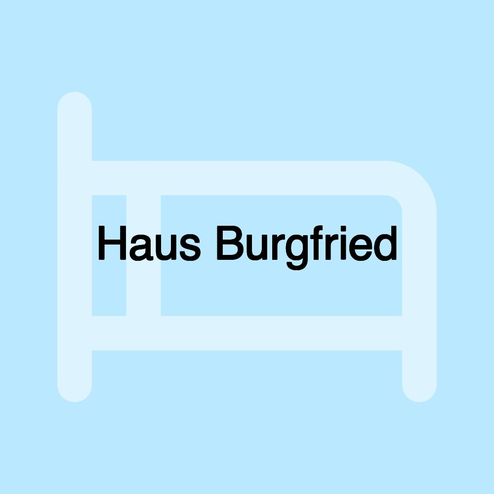 Haus Burgfried