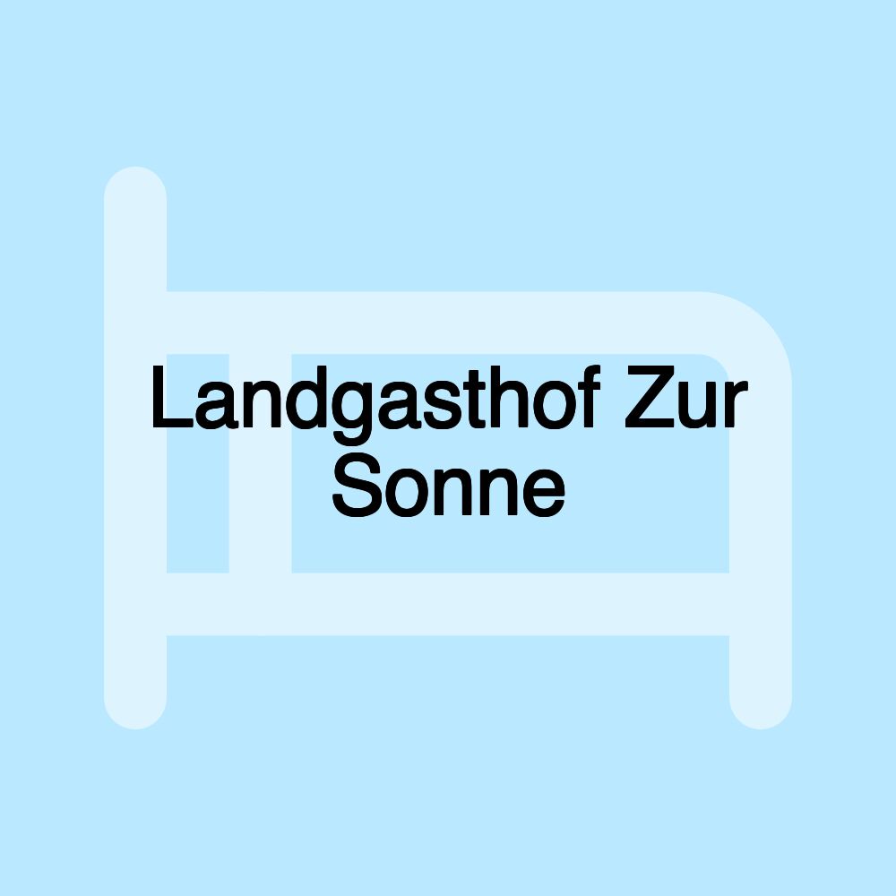 Landgasthof Zur Sonne