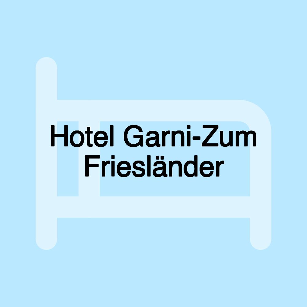 Hotel Garni-Zum Friesländer