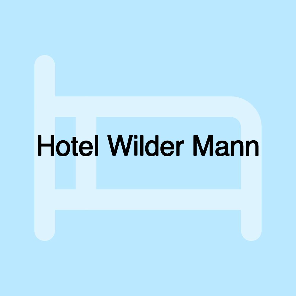 Hotel Wilder Mann