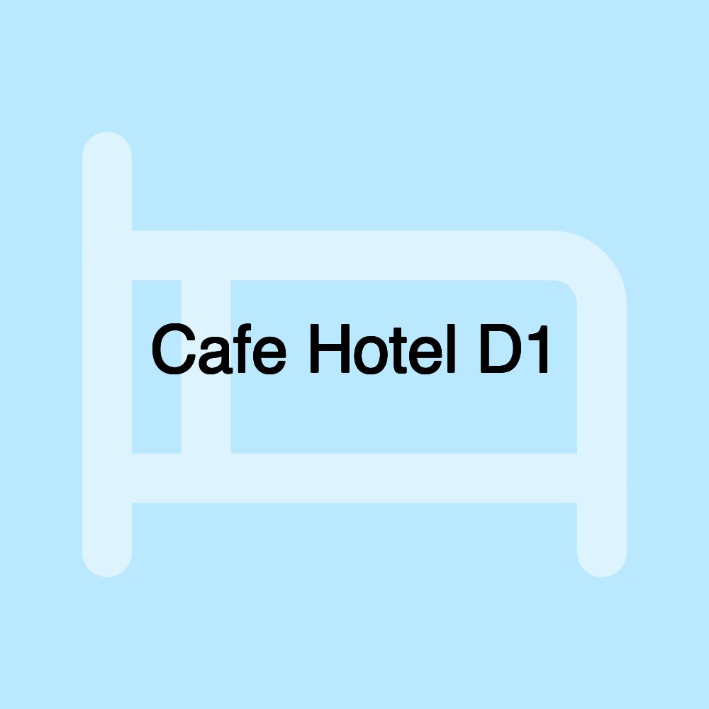 Cafe Hotel D1