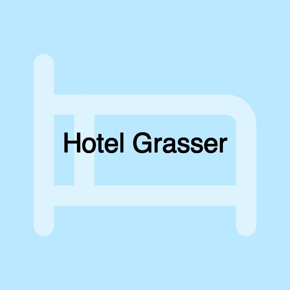 Hotel Grasser