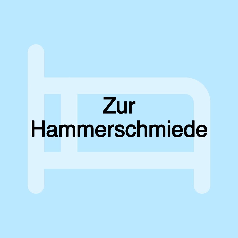 Zur Hammerschmiede