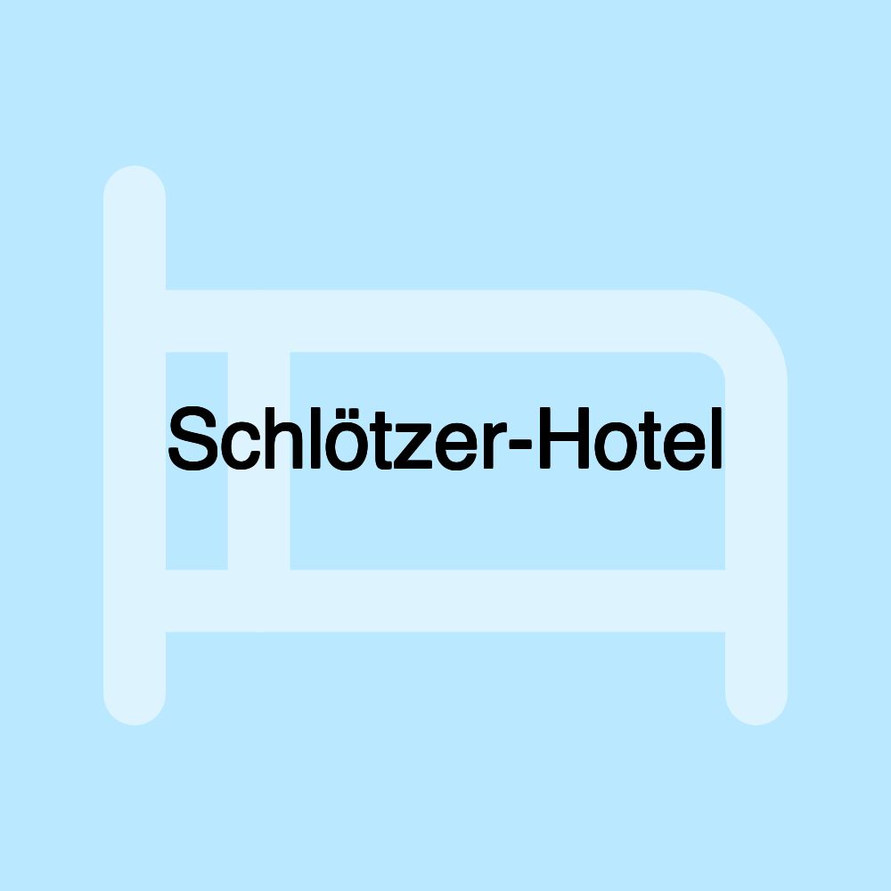 Schlötzer-Hotel