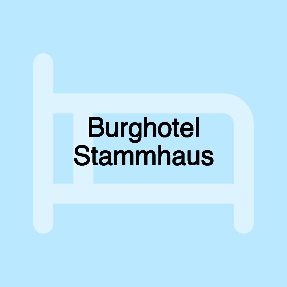 Burghotel Stammhaus