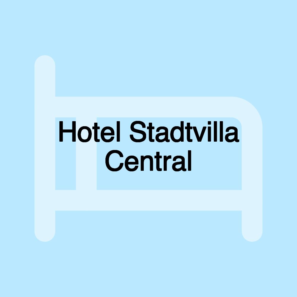 Hotel Stadtvilla Central