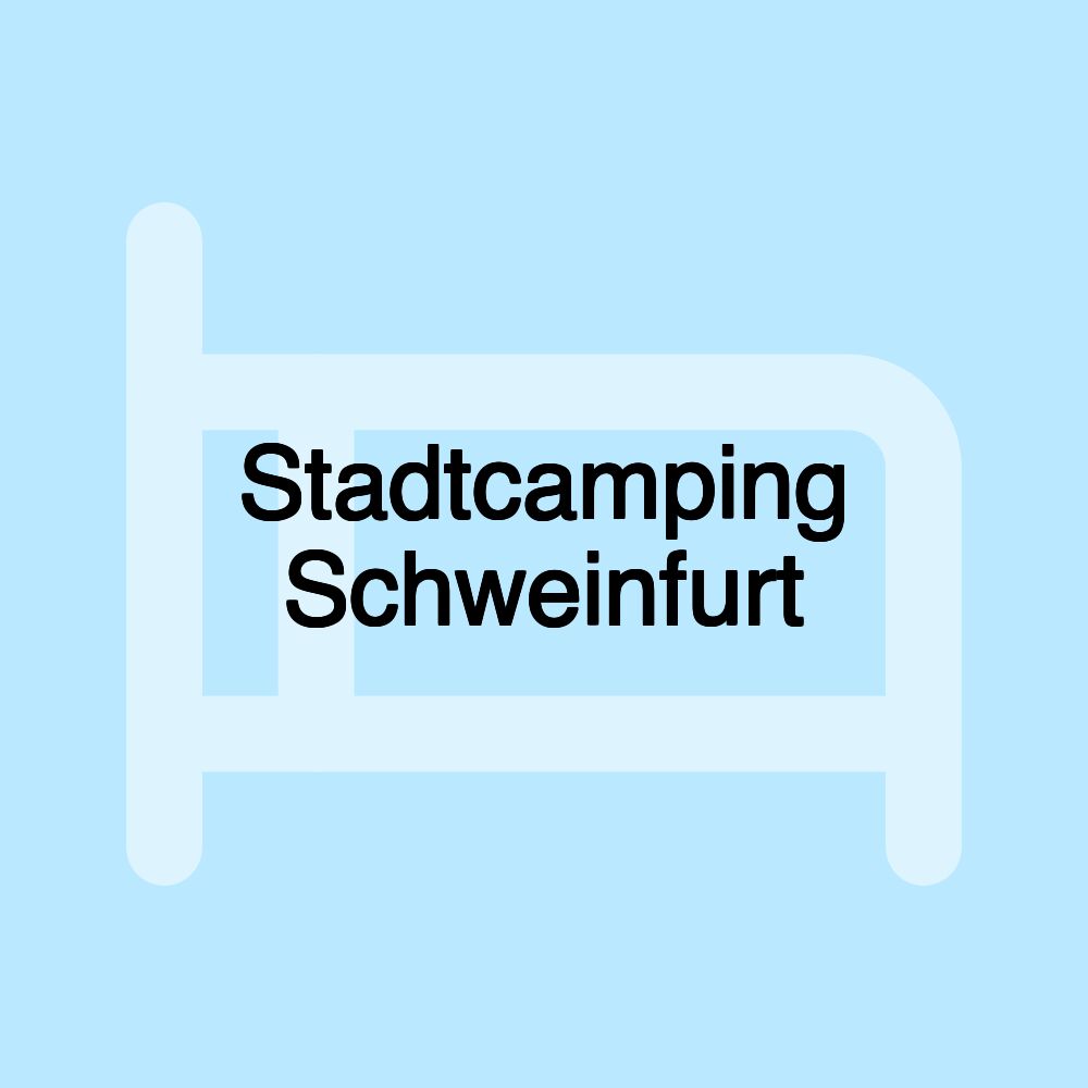 Stadtcamping Schweinfurt