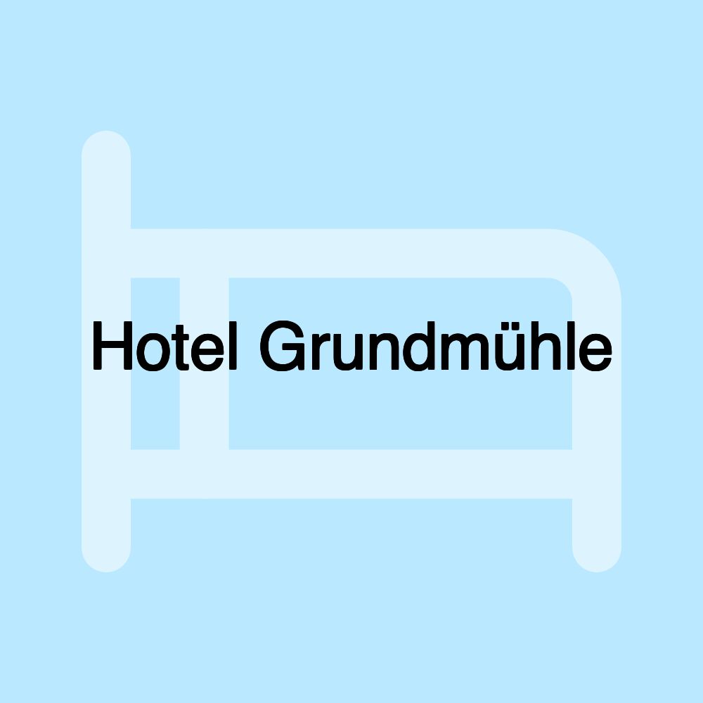 Hotel Grundmühle