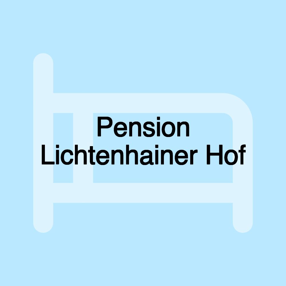 Pension Lichtenhainer Hof