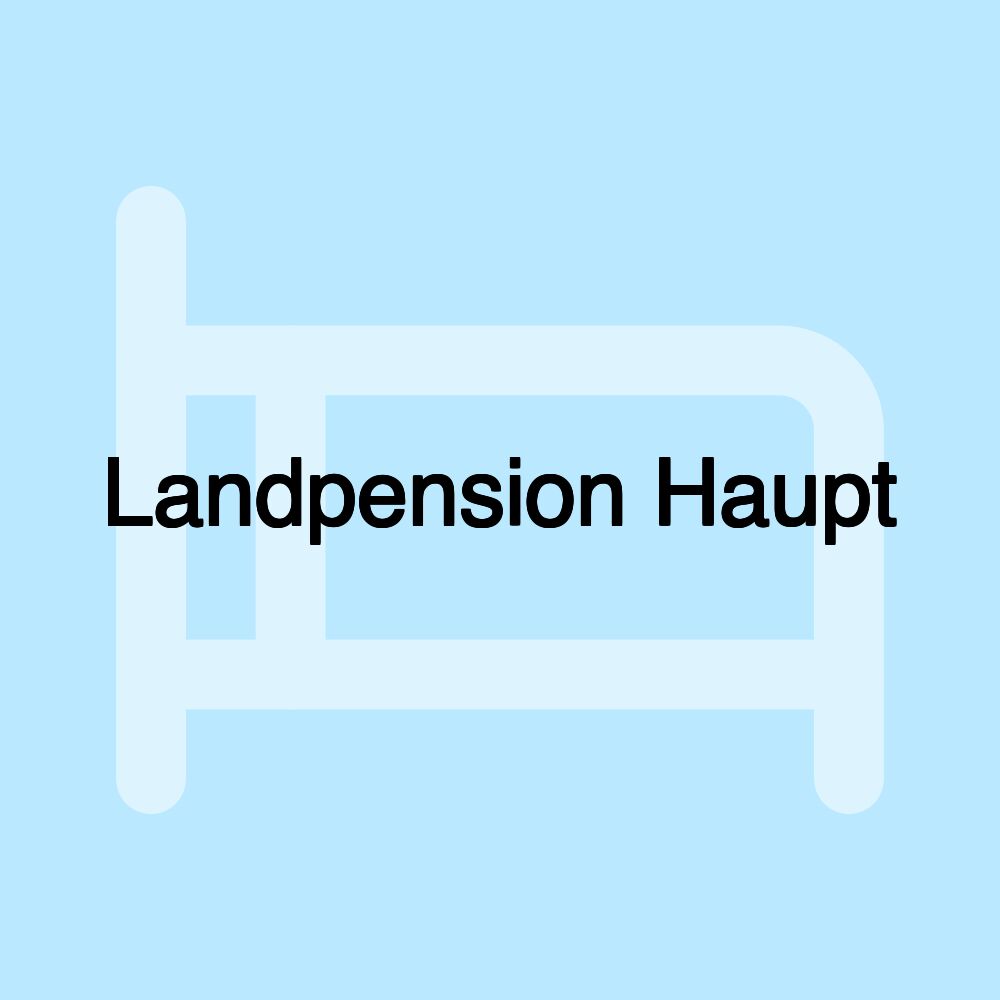 Landpension Haupt