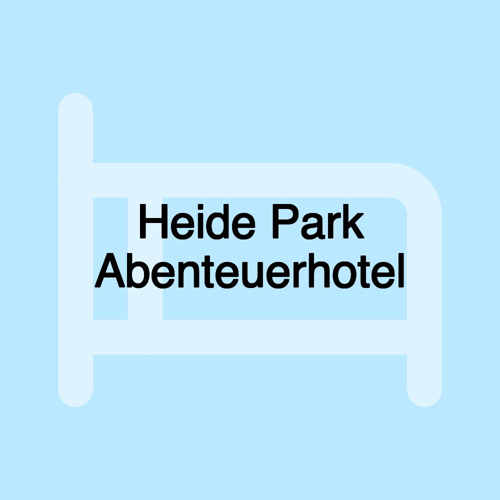 Heide Park Abenteuerhotel