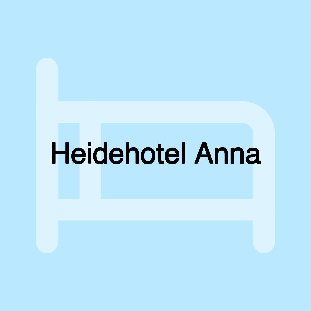 Heidehotel Anna