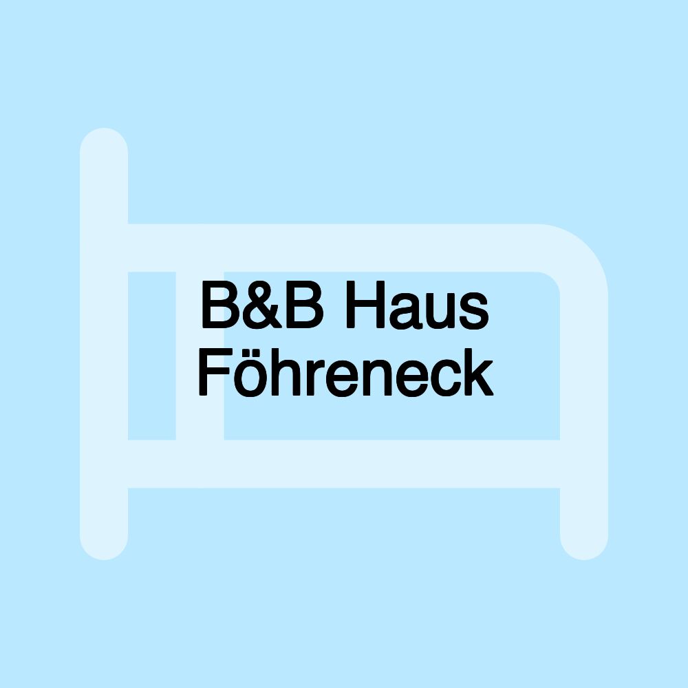 B&B Haus Föhreneck