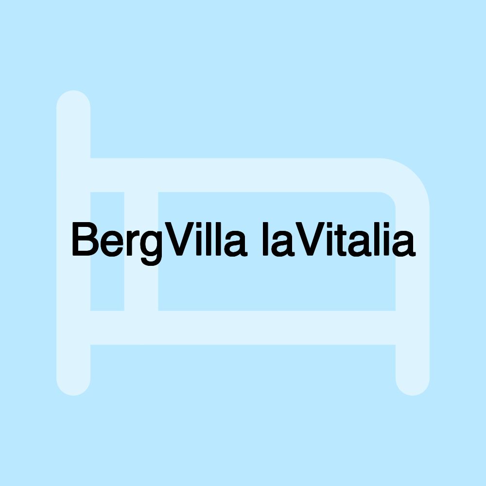 BergVilla laVitalia