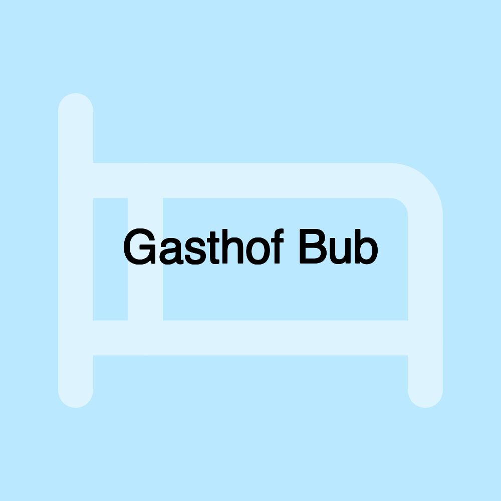 Gasthof Bub