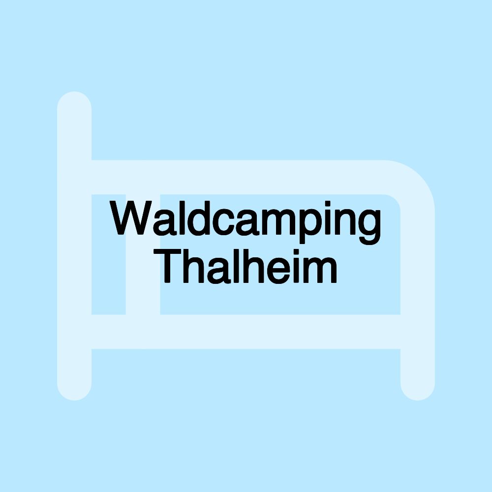 Waldcamping Thalheim