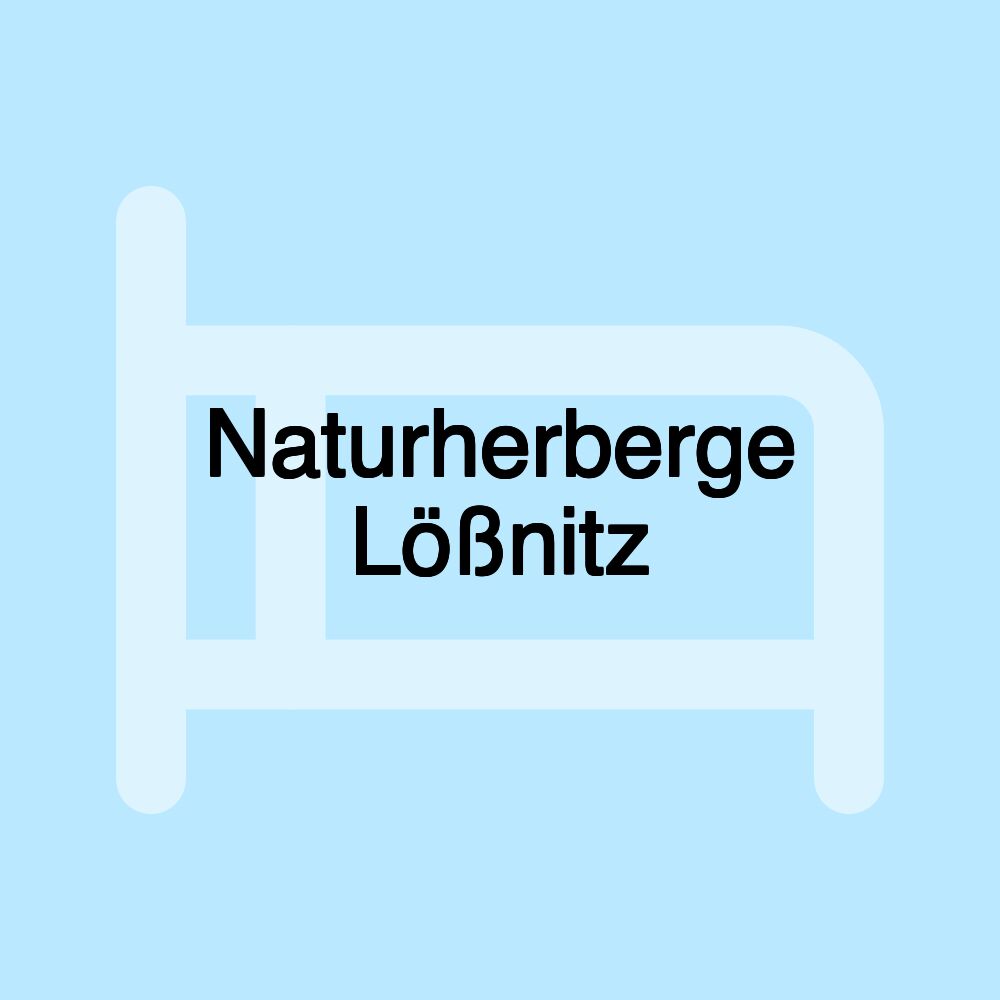 Naturherberge Lößnitz