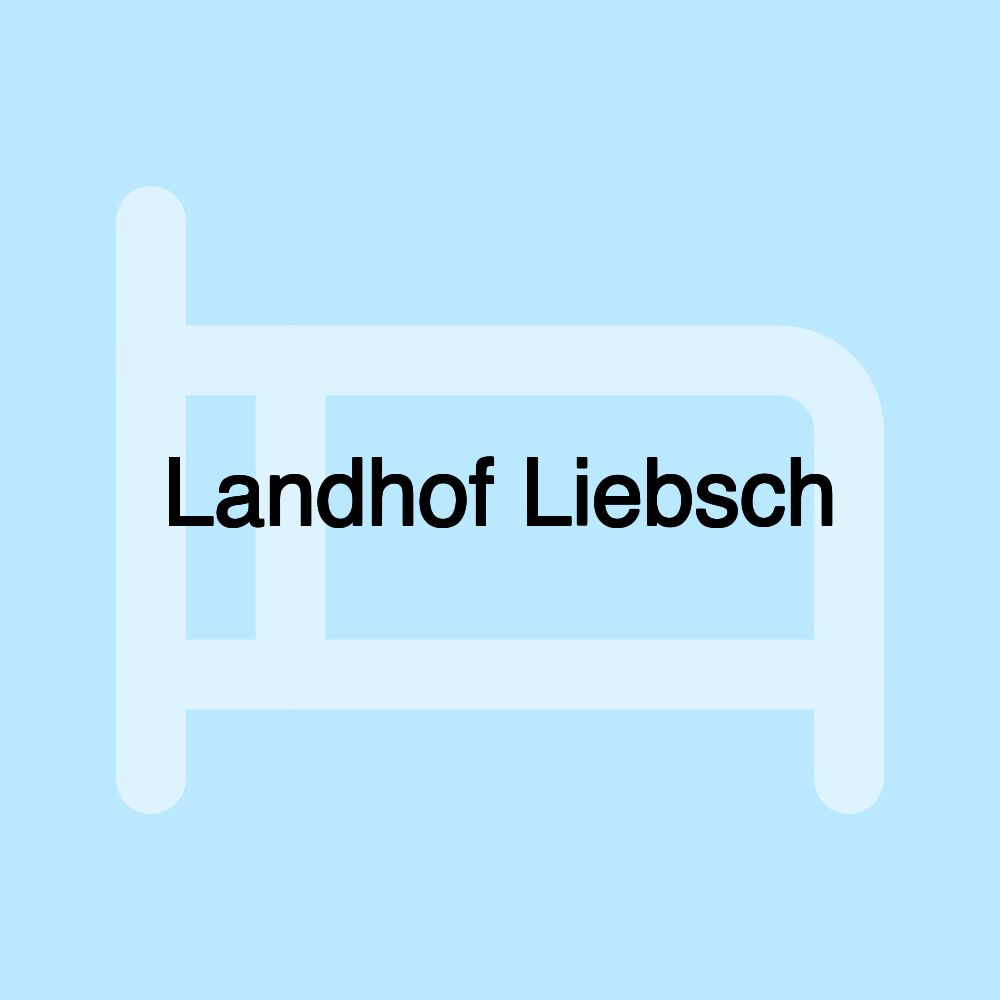 Landhof Liebsch