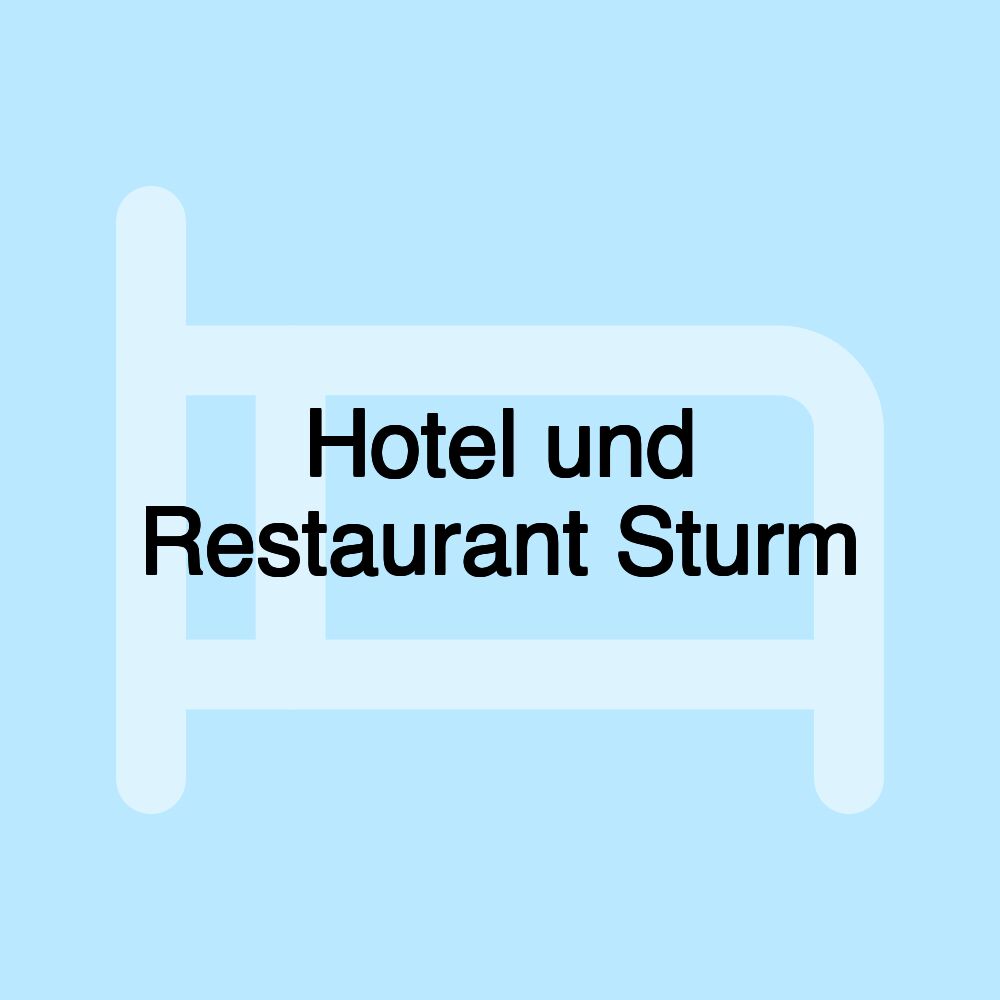 Hotel und Restaurant Sturm