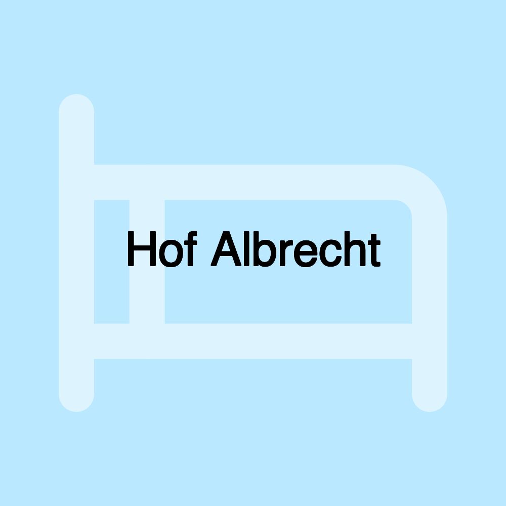 Hof Albrecht