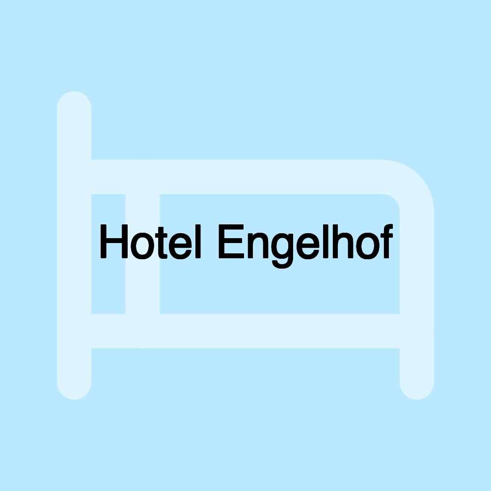 Hotel Engelhof